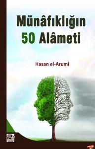 Münafıklığın 50 Alameti