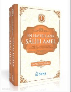 En hayırlı azık salih amel 2 cilt