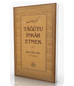 Tağutu inkar etmek