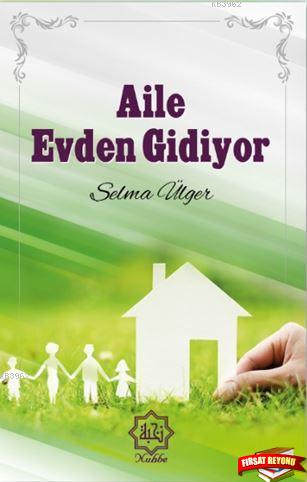 Aile Evden Gidiyor