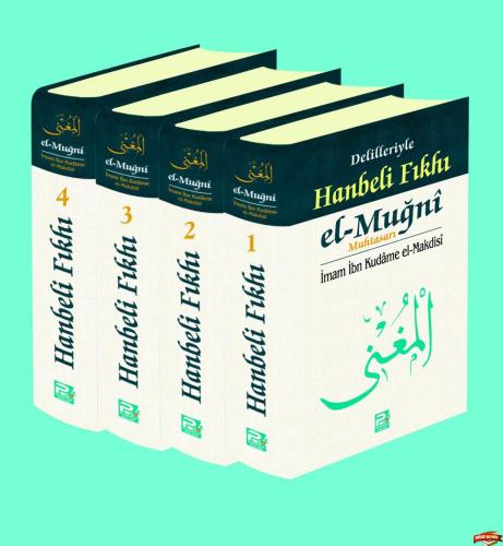 Delilleriyle Hanbeli fıkhı el-Muğni