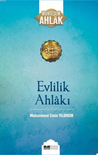 Evlilik Ahlakı-Muhteşem Ahlak serisi 1