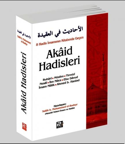 8 Hadis İmamının Kitabında Rivayet Edilen Akaid Hadisler