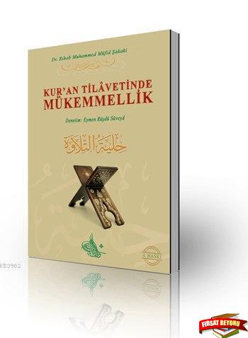 Kur'an Tilavetinde Mükemmellik