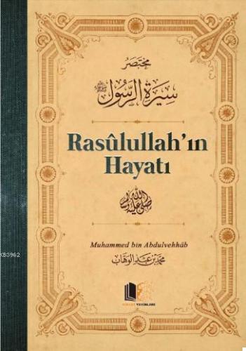 Rasûlullahın Hayatı (Karton Kapak)
