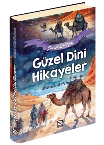 Çoçuk için güzel dini hikayeler