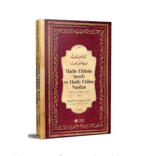 Hadis ehlinin şerefi ve Hadis ehline nasihat