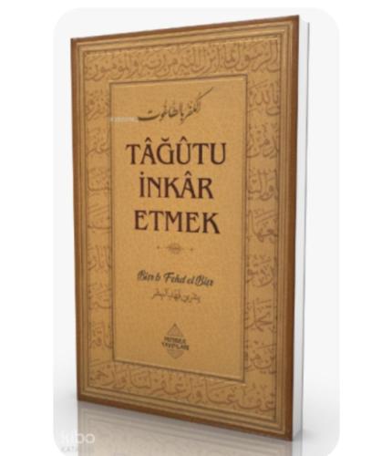 Tağutu inkar etmek