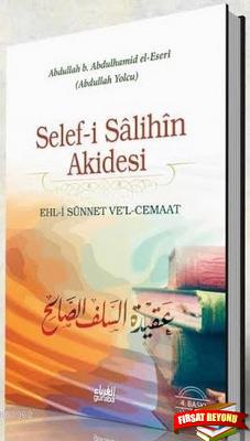 Selefi Salihin Akidesi (Ciltli); Ehli Sünnet Vel Cemaat
