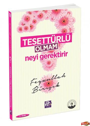 Tesettürlü Olmam Neyi Gerektirir?